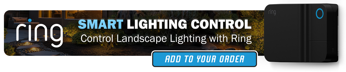 Smart Lighting Control...Control Landscape Lighting with Ring...Add to your order