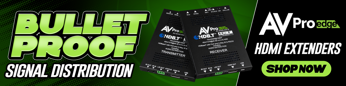 Bullet Proof Signal Distribution with AVPro Edge HDMI Extenders...Shop now