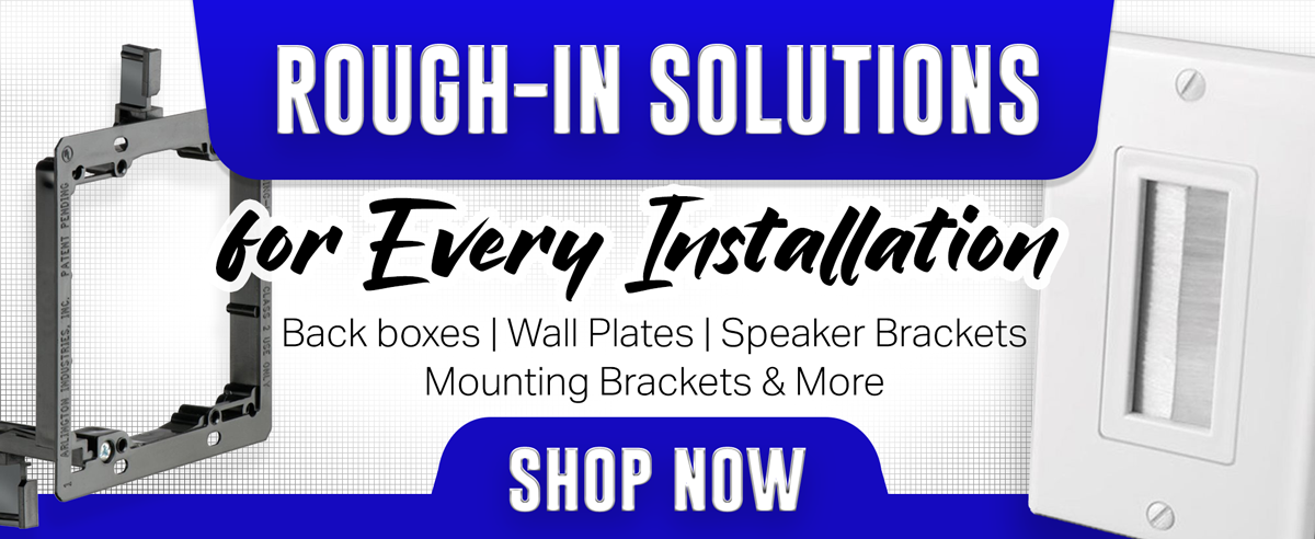 Rough-in Solutions for Every Installation...Shop now
