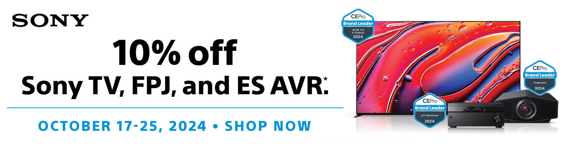 10% off Sony TV, FPJ, and ES AVR.* Shop now